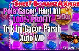 Pola Gacor Sweet Bonanza X1000 Hari Ini Gratis Live Streaming